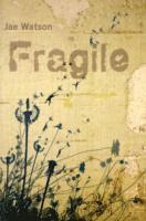 Fragile
