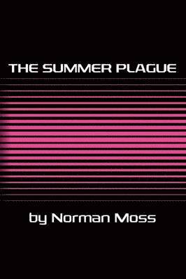 The Summer Plague 1