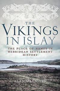 bokomslag The Vikings in Islay