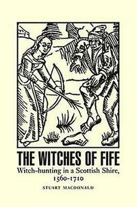 bokomslag The Witches of Fife
