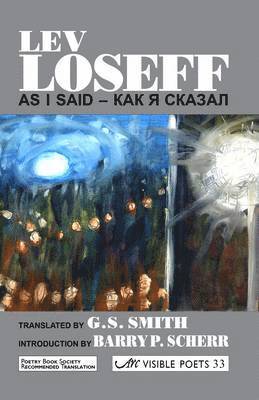 Lev Loseff - As I Said, Inbunden