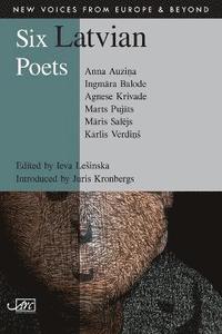 bokomslag Six Latvian Poets