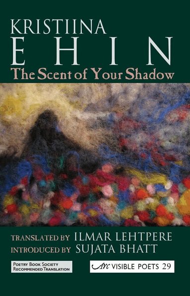 Kristiina Ehin - Scent of Your Shadow, Häftad