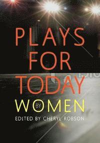 bokomslag Plays for Today by Women