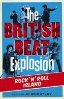 bokomslag The British Beat Explosion