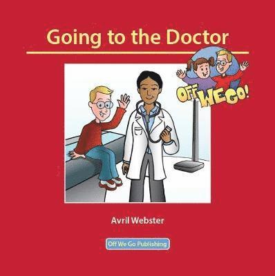 Avril Webster - Going to the Doctor, Häftad