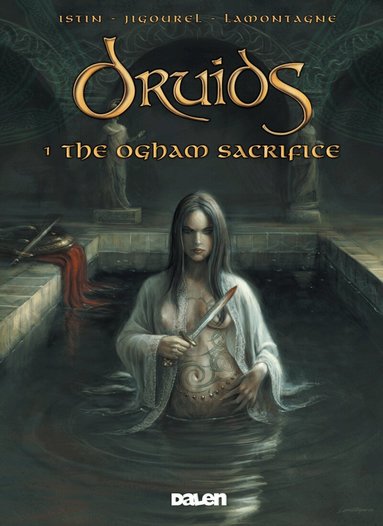 Jean-Luc Istin - Druids 1: The Ogham Sacrifice, Häftad