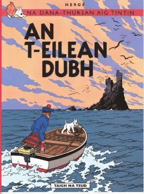 Na Sgeulachdan-Siubhail Aig Tintin: An T-Eilean Dubh 1