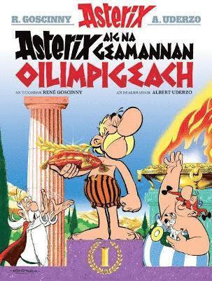 Goscinny - Asterix Aig Na Geamannan Oilimpigeach (Asterix in Gaelic), Häftad