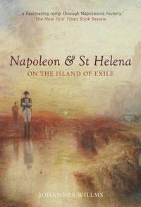 bokomslag Napoleon & St Helena - On the Island of Exile