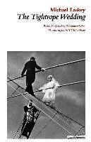 Michael Laskey - Tightrope Wedding, Häftad