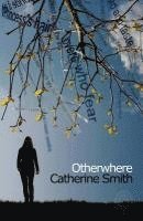 Catherine Smith - Otherwhere, Häftad