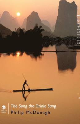 Philip McDonagh - Song the Oriole Sang, Häftad