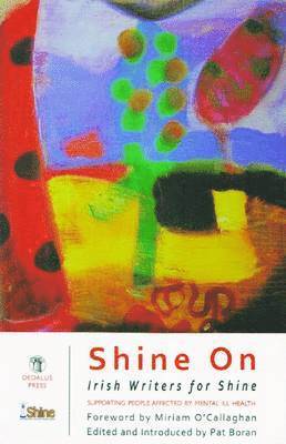 Pat Boran - Shine on: Irish Writers for Shine Anthology, Häftad