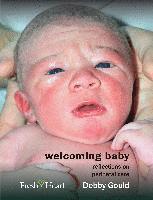 Debby Gould - Welcoming Baby, Häftad
