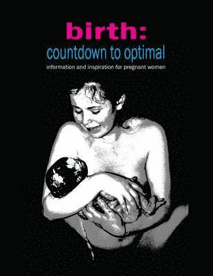 Sylvie Donna - Birth: Countdown to Optimal, Häftad