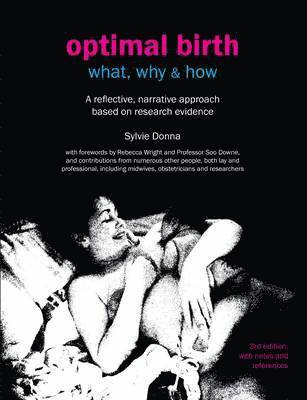 Sylvie Donna - Optimal Birth: What, Why & How, Häftad