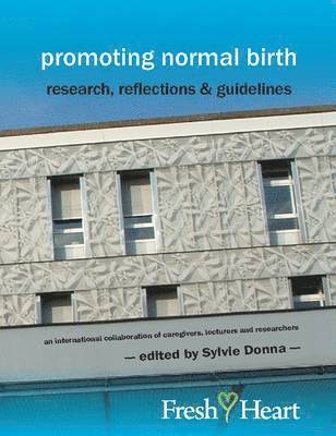 Sylvie Donna - Promoting Normal Birth, Häftad