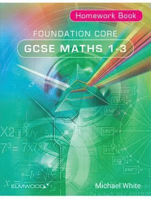 Foundation Core GCSE Maths 1-3 Homework Book, Häftad