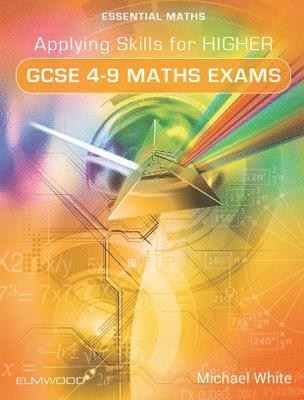 bokomslag Applying Skills for Higher GCSE 4-9 Maths Exams