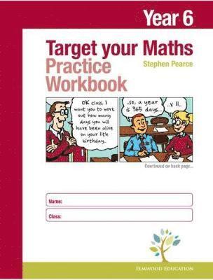 Stephen Pearce - Target your Maths Year 6 Practice Workbook, Häftad