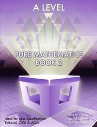 bokomslag Essential Maths A Level Pure Mathematics Book 2