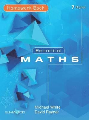 Michael White, David Rayner - Essential Maths 7 Higher, Häftad