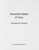 Michael White - Essential Maths 8 Core Homework Answers, Häftad