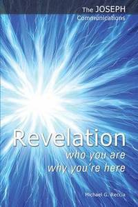 bokomslag Revelation - Who You are; Why You're Here