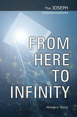 Michael G. Reccia - From Here to Infinity, Häftad