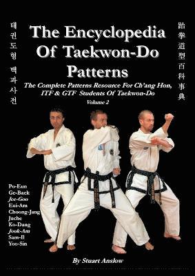 bokomslag THE ENCYCLOPAEDIA OF TAEKWON-DO PATTERNS Vol 2