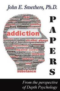 bokomslag Addiction Papers