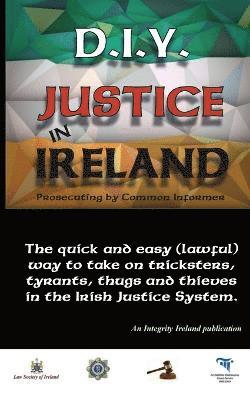 Stephen T Manning, Stephen T. Manning - D.I.Y. JUSTICE IN IRELAND - Prosecuting by Common Informer, Häftad