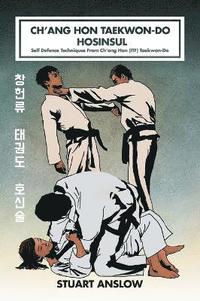 bokomslag Ch'ang Hon Taekwon-Do Hosinsul