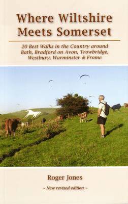 Roger Jones - Where Wiltshire Meets Somerset, Häftad