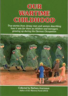 Our Wartime Childhood