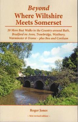 Roger Jones - Beyond Where Wiltshire Meets Somerset, Häftad