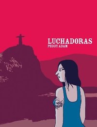 bokomslag Luchadoras