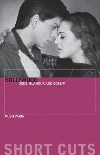 bokomslag Bollywood  Gods, Glamour, and Gossip