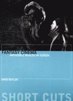 bokomslag Fantasy Cinema - Impossible Worlds on Screen