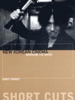 bokomslag New Korean Cinema  Breaking the Waves