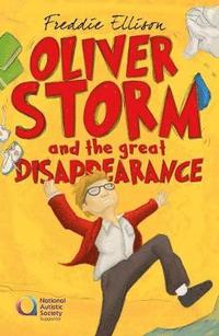 bokomslag Oliver Storm and the Great Disappearance