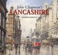 bokomslag John Chapman's Lancashire