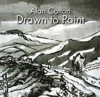 bokomslag Alan Cotton - Drawn to Paint