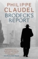 Philippe Claudel - Brodeck's Report, Häftad