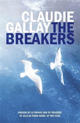 Claudie Gallay - Breakers, Häftad