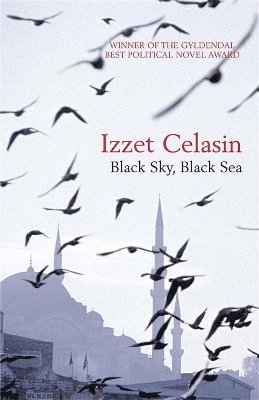 Izzet Celasin - Black Sky, Black Sea, Häftad