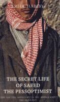 bokomslag The Secret Life of Saeed the Pessoptimist
