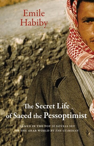 Imil Habiby - Secret Life of Saeed the Pessoptimist, Häftad