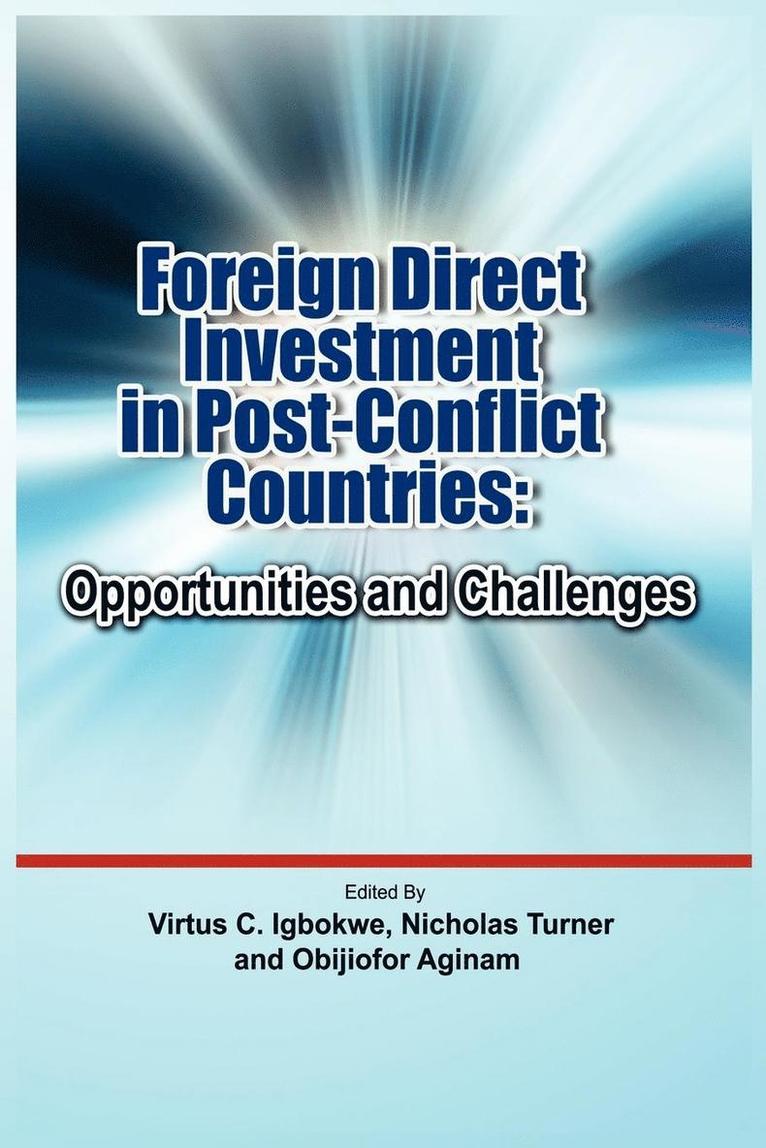Foreign Direct Investment in Post Conflict Countries